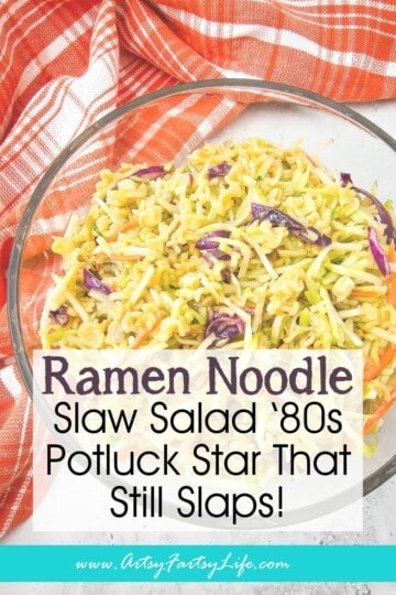 Ramen Noodle Slaw Salad – The ‘80s Potluck Star That Still Slaps!
