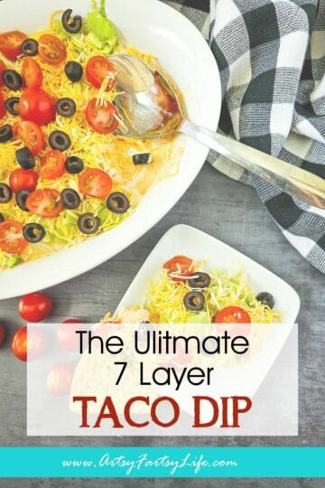 The Ultimate 7 Layer Taco Dip