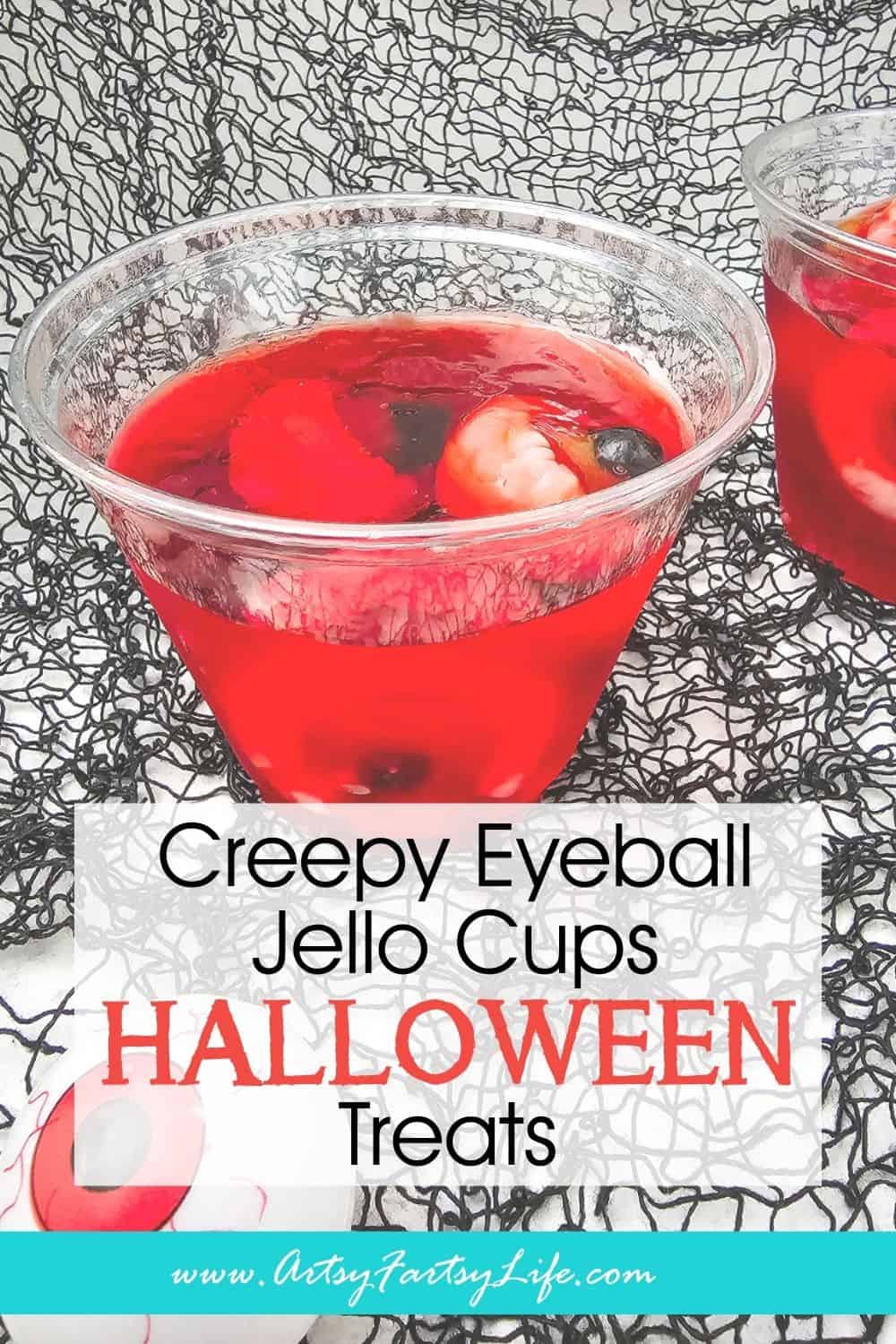 Bloodshot Bites – Creepy Eyeball Jello Cup