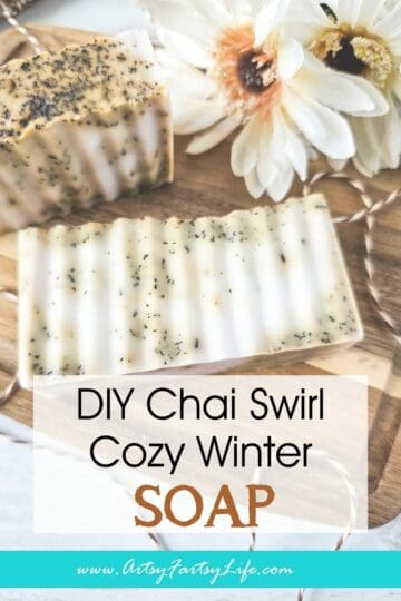 DIY Chai Swirl Soap for Soft, Cozy Skin