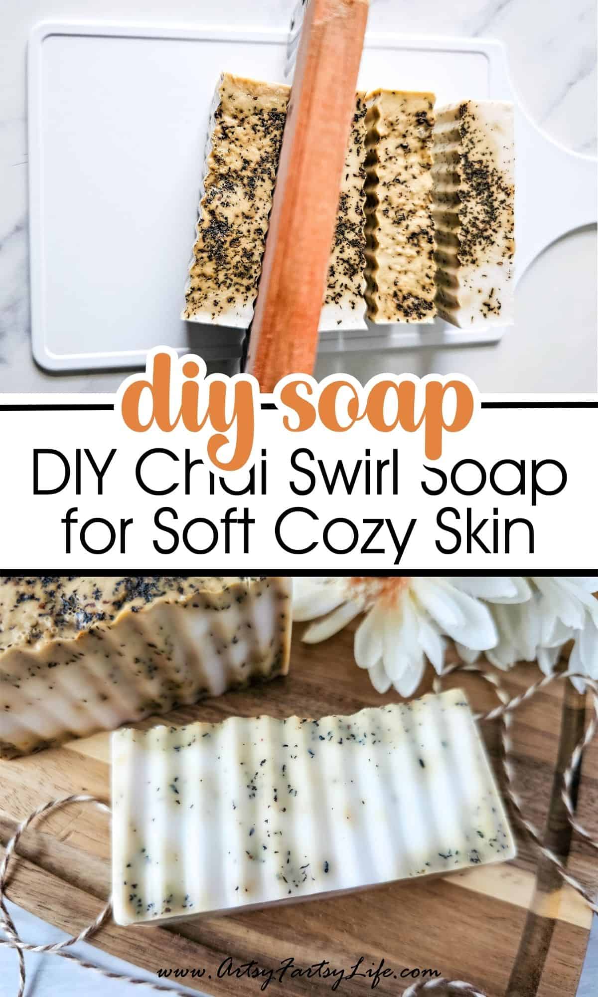 DIY Chai Swirl Soap for Soft, Cozy Skin