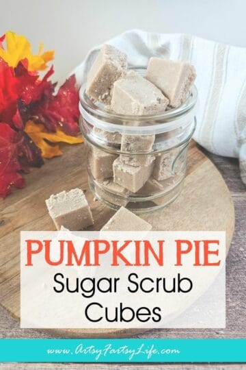 Pumpkin Pie Sugar Scrub Cubes – A Cozy DIY for Your Fall-Lovin' Soul