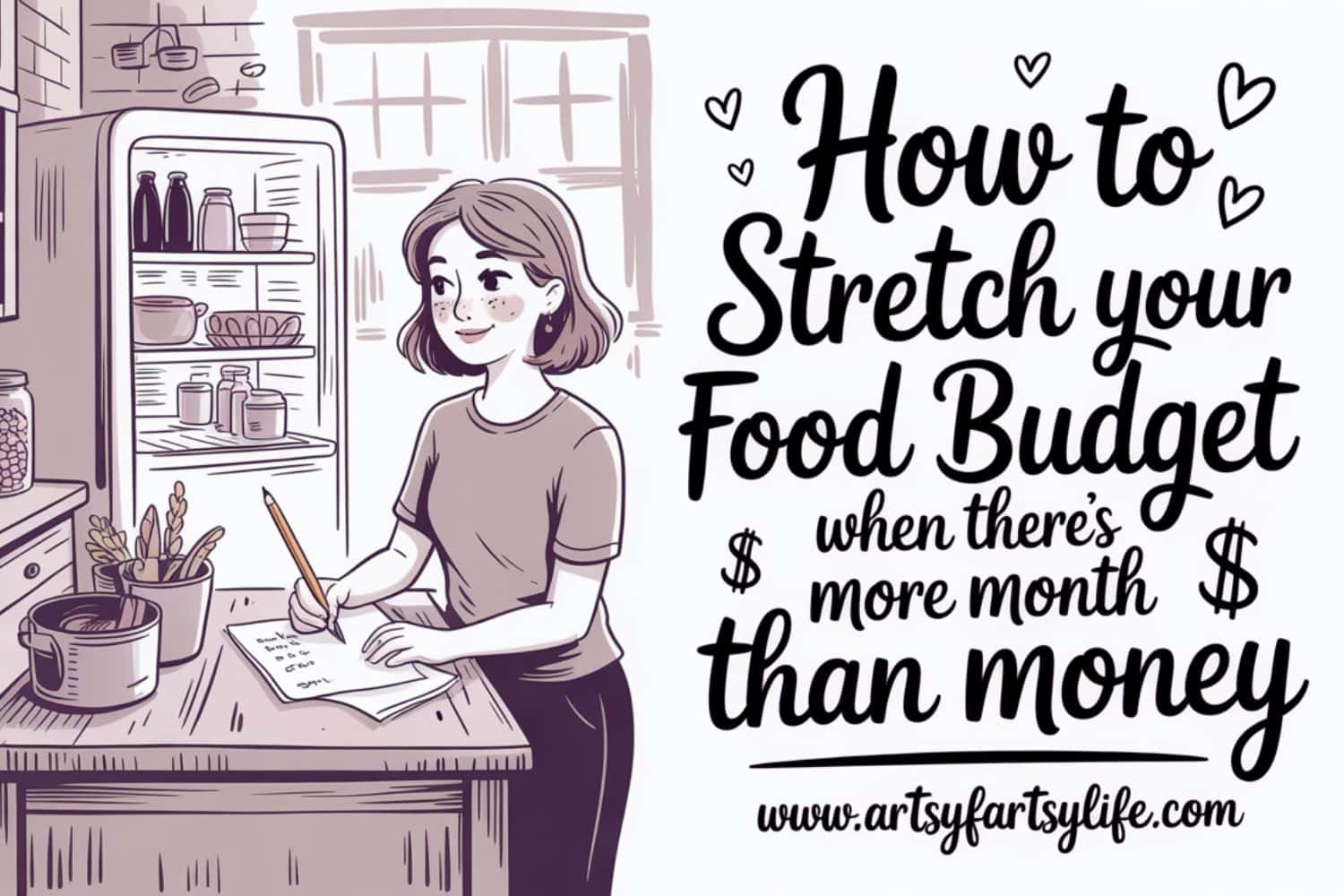 How to Stretch Your Food Budget When There’s More Month Than Money