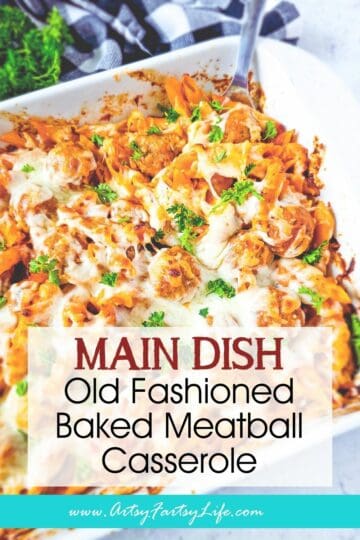 Old Fashioned Baked Meatball Casserole - Easy Weeknight Dinner!