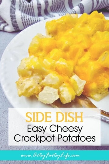Cheesy Crockpot Potatoes - The Easiest Side Dish Ever