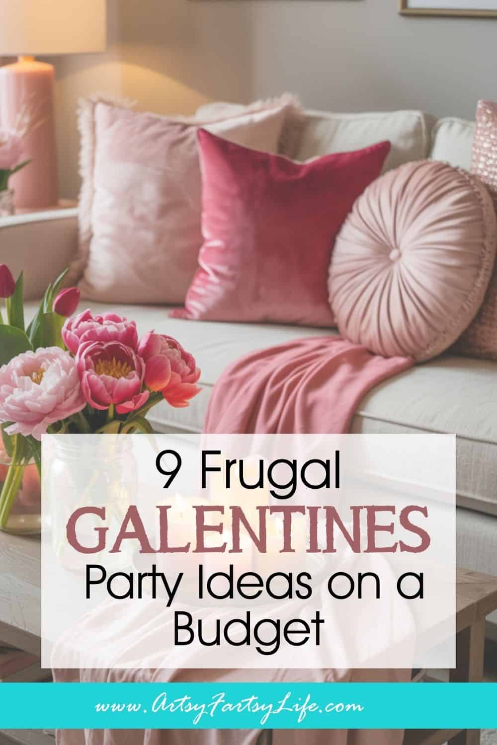 Because We Choose Each Other: 9 Frugal Galentine’s Party Ideas