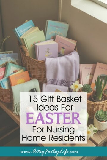 15 Non-Candy Easter Basket Ideas for Seniors in Nursing Homes