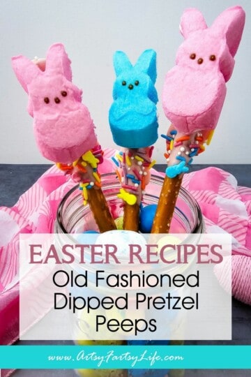 Old Fashioned Easter Candy Fun with Dipped Pretzel Peeps