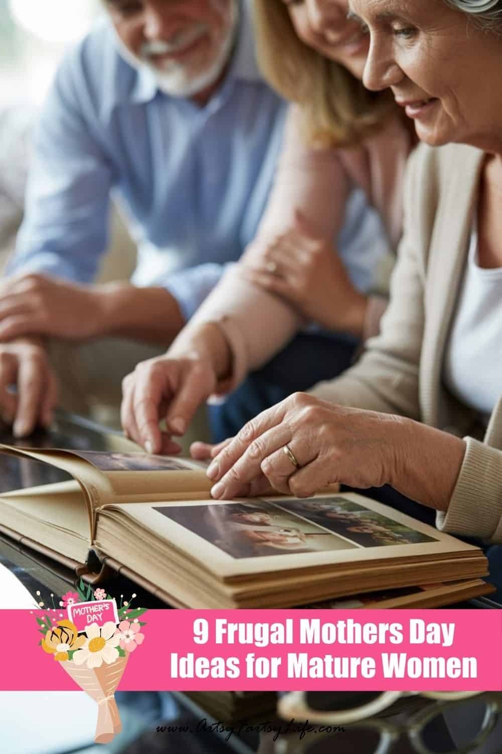 9 Frugal Mother’s Day Ideas for Mature Women