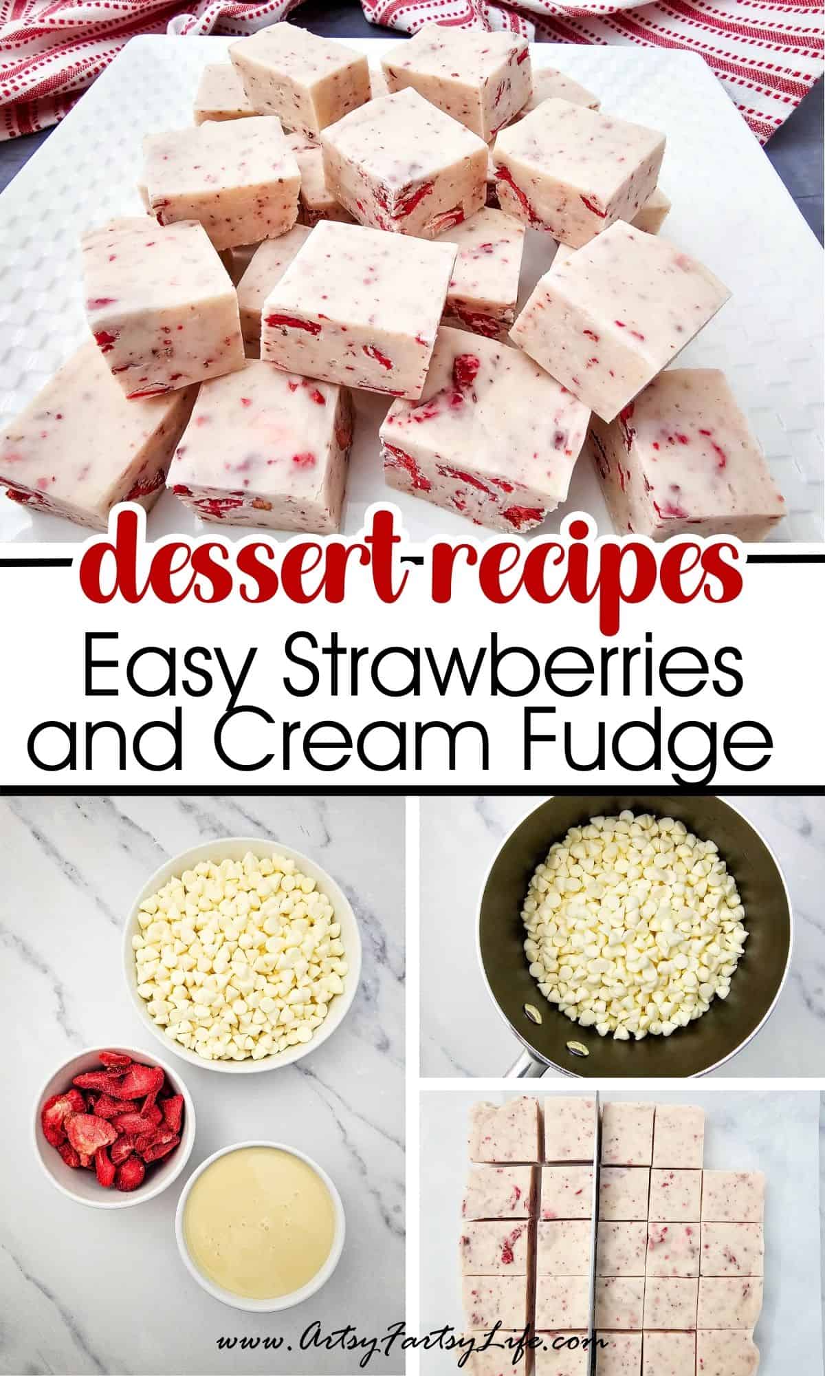 Easy Strawberries and Cream Fudge (A Dreamy No-Bake Dessert!)