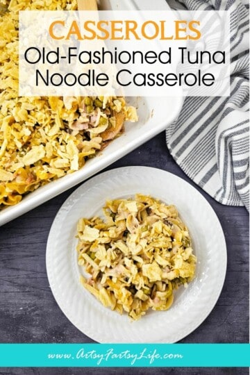 Old-Fashioned Tuna Noodle Casserole (The Creamy, Crunchy Classic We Grew Up With)