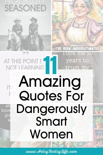 11 Quotes About Women - Not Vintage, Seasoned, And Dangerously Smart!