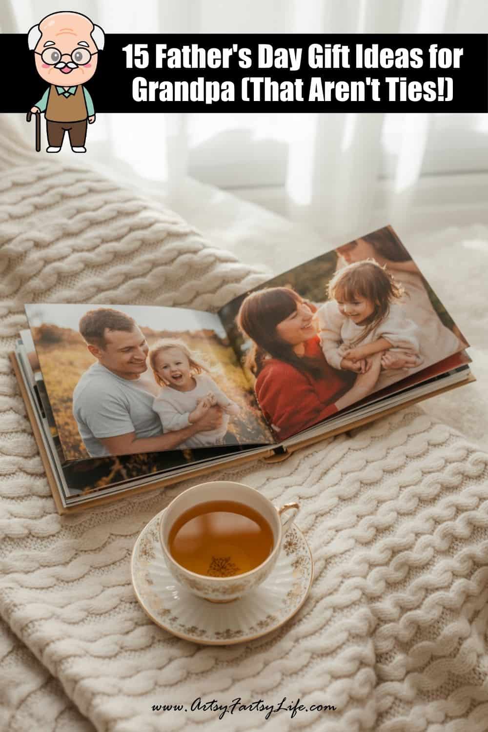 15 Father's Day Gift Ideas for Grandpa (That Aren't Ties!)