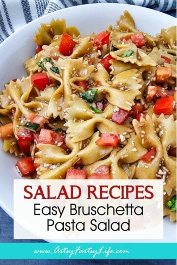 Easy Bruschetta Pasta Salad - Fresh Tomatoes, Basil, and Balsamic