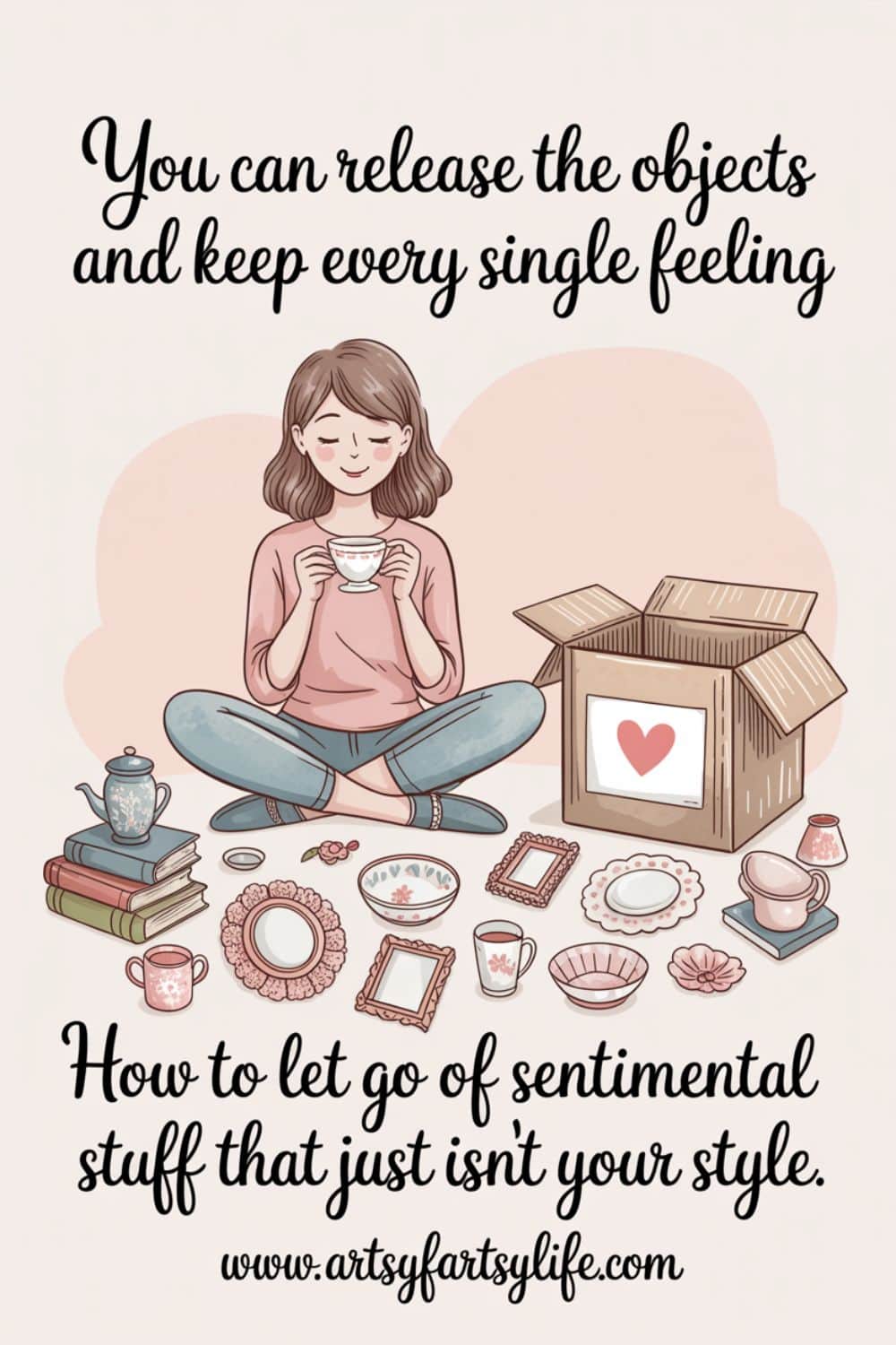 Sentimental Stuff You Don't Like — The Hardest Downsizing Category