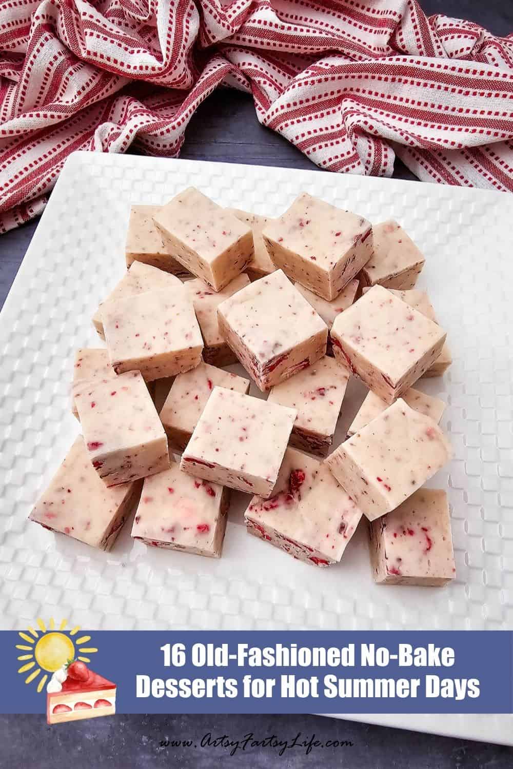 Easy Strawberries and Cream Fudge (A Dreamy No-Bake Dessert!) 