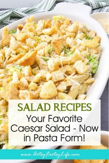 Your Favorite Caesar Salad - Now in Pasta Form!