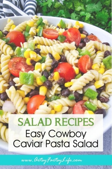 Easy Cowboy Caviar Pasta Salad with Zesty Italian Dressing