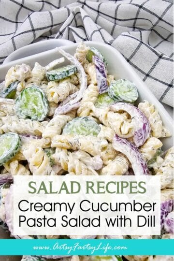 Creamy Cucumber Pasta Salad with Dill (The Best Pasta Salad!)