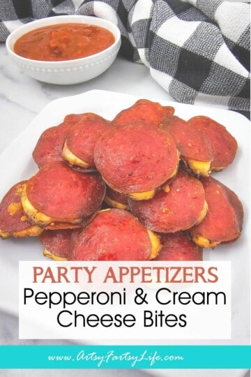 Pepperoni and Cream Cheese Bites – 3-Ingredient Party Finger Food Appetizer