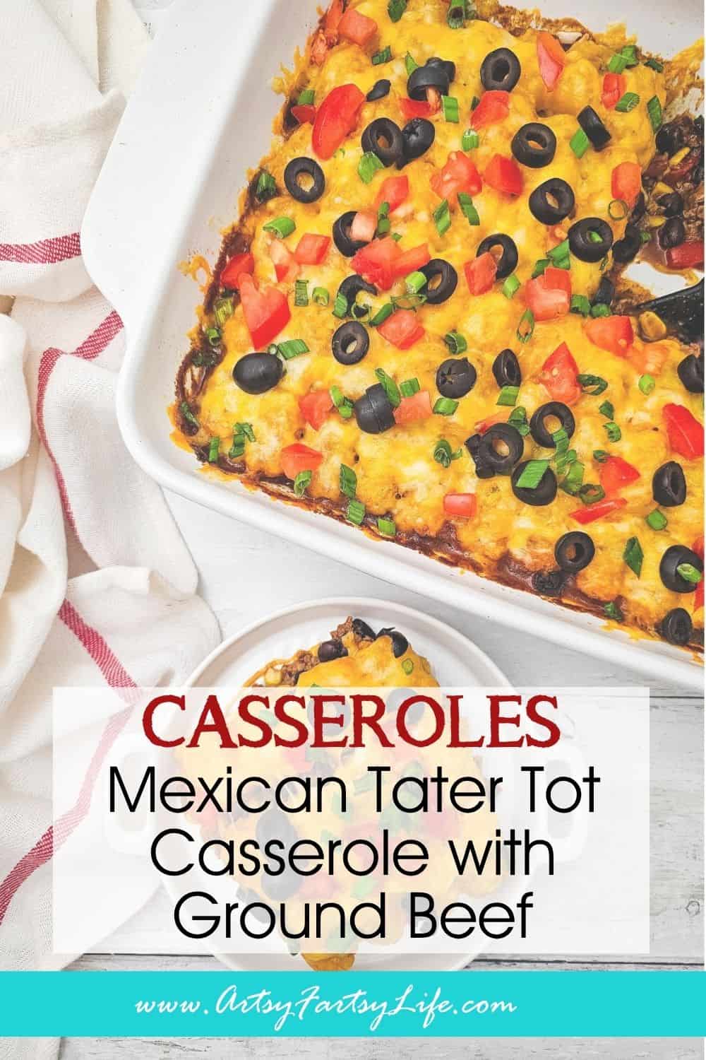 Mexican Tater Tot Casserole with Ground Beef (Easy Tex-Mex Dinner!)