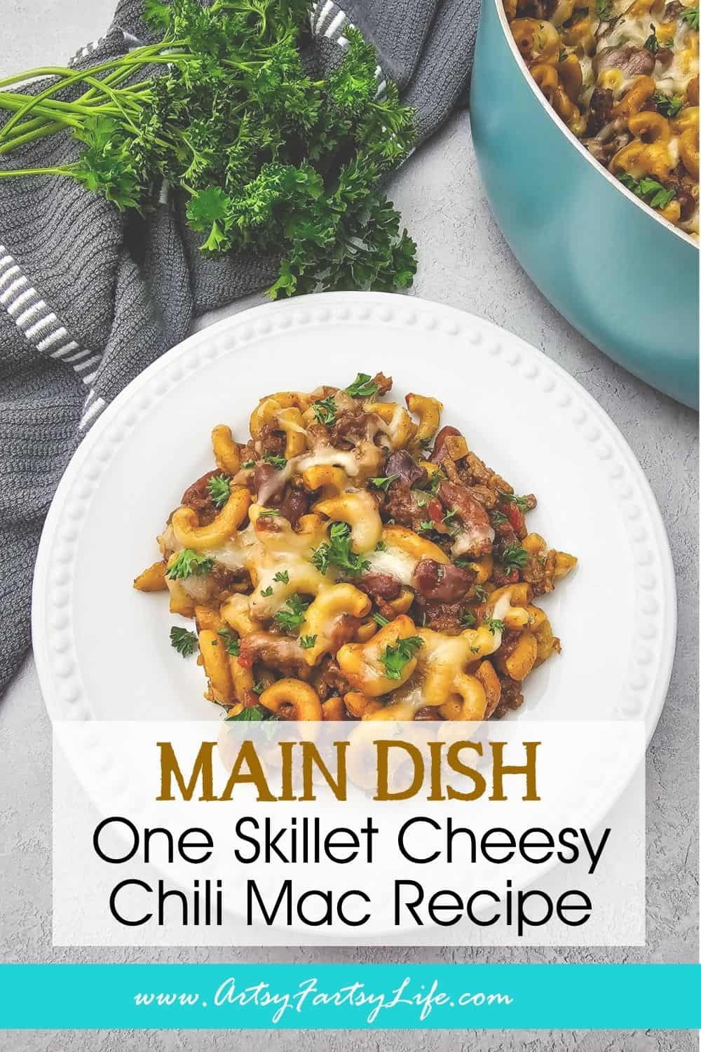 One Skillet Cheesy Chili Mac Recipe - Hearty Comfort Food in 35 Minutes