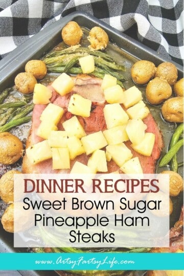 Sweet Brown Sugar Pineapple Ham Steaks on One Sheet Pan
