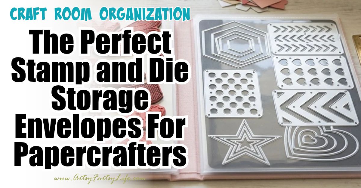 The Perfect Stamp and Die Storage Envelopes For Papercrafters